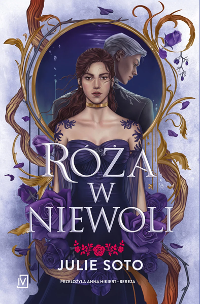 Róża w niewoli (Evermore, #1)