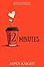 12 Minutes by Aspen Knight