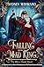Falling for the Mad King by Sydney Winward Falling for the Mad King by Sydney Winward