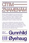 Cítim – Znamenám by Gunnhild Øyehaug