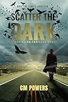 Scatter the Dark:...