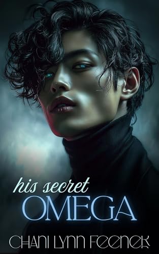 His Secret Omega: A Dark MM Omegaverse Romance (Beguiled Omegas)