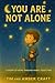 You Are Not Alone by Tim Craft