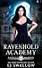 Ravenhold Academy 2 by LJ Swallow