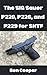 The SIG Sauer P220, P226, a...