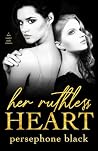 Her Ruthless Hear...