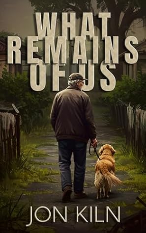 What Remains of Us (Ashes and Gum Trees Book 1)