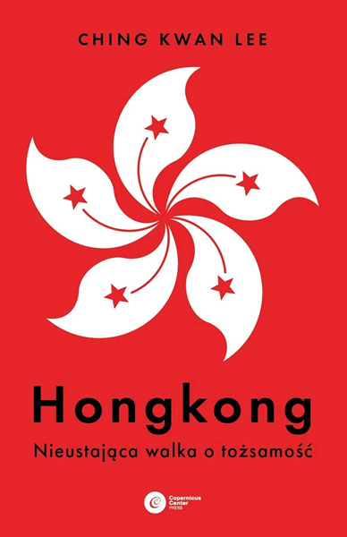 Hongkong. Nieustająca walka o tożsamość (Paperback)