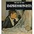 The Art of the Impressionists