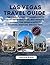 LAS VEGAS TRAVEL GUIDE 2026...