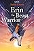 Erin – The Beast Warrior (La saga di Erin) (Italian Edition)
