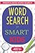Mindfulness Word Search for Smart Kids Ages 8+ by Mason Blake