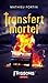 Transfert mortel