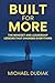 Built For More by Michael Dudiak