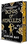 Bonds of Hercules by Jasmine Mas