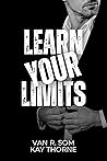 Learn Your Limits