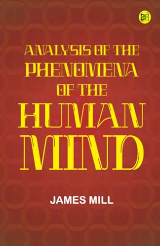 Analysis of the Phenomena of the Human Mind