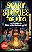 Scary stories for kids: Cam...