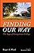 Finding Our Way by Roger Ward
