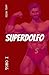 SuperDolfo: tomo 1