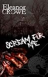 Scream For Me