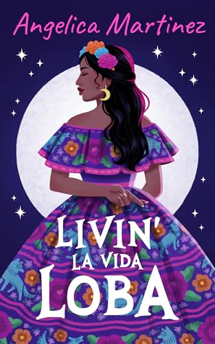 LIVIN' LA VIDA LOBA (Selena Sol-Valencia Episodios Book 1)