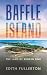 Baffle Island: The Land of ...
