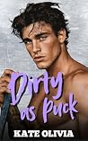 Dirty As Puck: An...