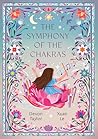 The Symphony of the Chakras: A Child’s Journey of Mindfulness, Emotions, and Spiritual Harmony