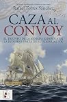 Caza al convoy. E...