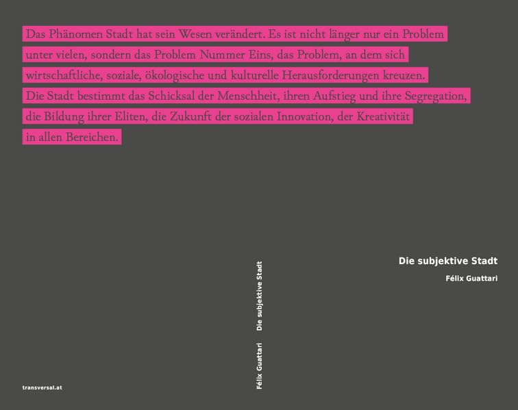 Die subjektive Stadt: Schriften zu Architektur und Urbanismus