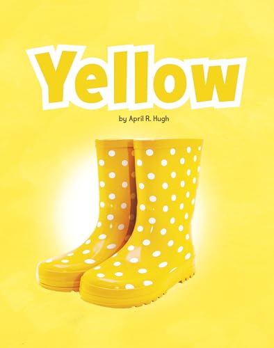 Yellow (Colors in Your World)