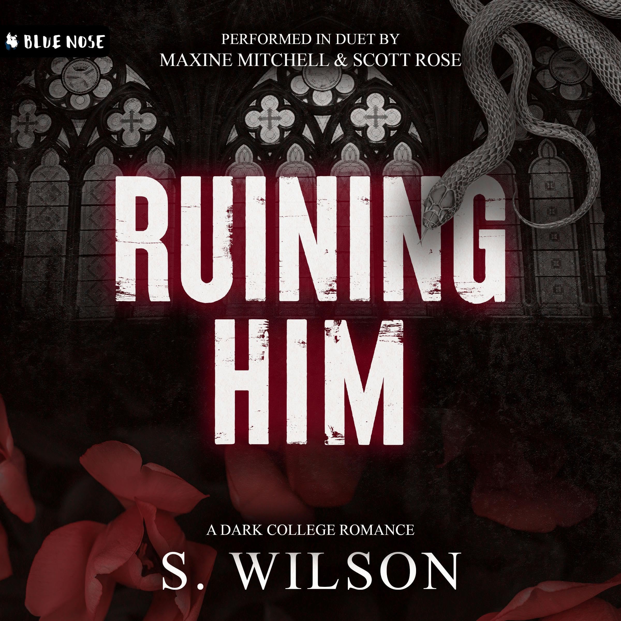 Ruining Him: Blackwater University, Book 1 (Audible Audio)