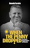 When the Penny Dr...