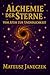 Alchemie der Sterne — Vom A...