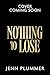 Nothing to Lose (Wicked Games, #3)