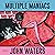 Multiple Maniacs: A Screenplay