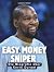 Easy Money Sniper: Die Biog...
