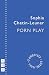 Porn Play by Sophia Chetin-Leuner