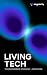 Living Tech by Singularity University