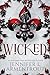 Wicked (Standard Edition): A Paranormal Romance of Love and Loyalty (A Wicked Trilogy, 1)