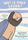 Wat is goed leven?