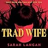 Trad Wife