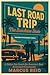 Last Road Trip: Sunshine St...