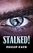 STALKED! (Florida Mysteries...