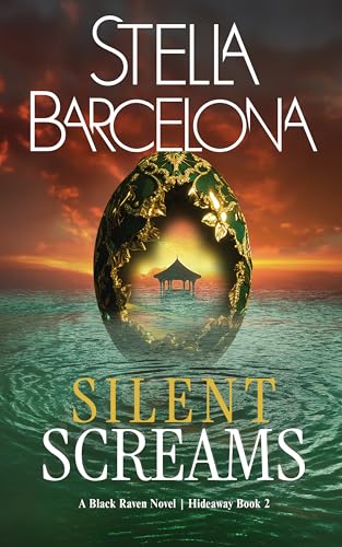 Silent Screams: Hideaway Book Two (Kindle Edition)