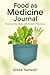 Food as Medicine Journal: H...
