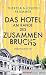 Das Hotel am Rande des Zusammenbruchs: Kriminalroman (German Edition)