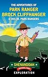 The Adventures of Park Ranger Brock Cliffhanger & His Jr. Par... by Mark Villareal The Adventures of Park Ranger Brock Cliffhanger & His Jr. Par... by Mark Villareal