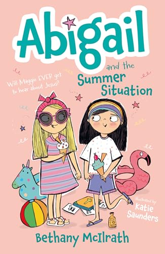 Abigail and the Summer Situation (Abigail, #5)